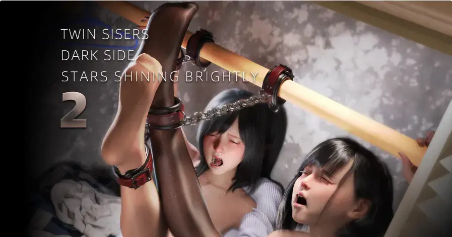 TWIN SISTERS x DARK SIDE x STARS SHINING BRIGHTLY2 CH - 作者：FKTP-2【3D全彩中文】前三张为预览图。好心送人回家的小绿皆川被欣怡、中村铐在衣柜里调教晕了过去，这时来了四位串门的姐们，其中一位因为不听话，被剩下的人联合制裁，也困在了衣柜里...... [用户创建]